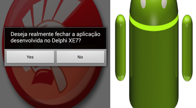 Controlando o botão físico Voltar do Android com Delphi XE7