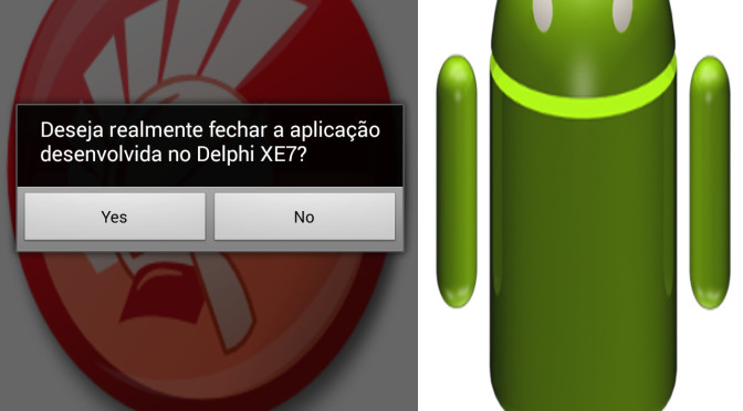 Controlando Botão de Hardware do Android com Delphi XE7