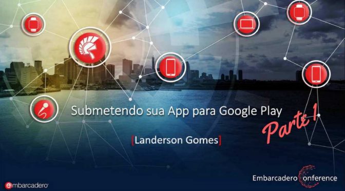 Submetendo App para Google Play Parte1