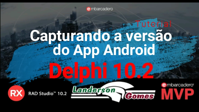 Capturar versão do App Delphi Android