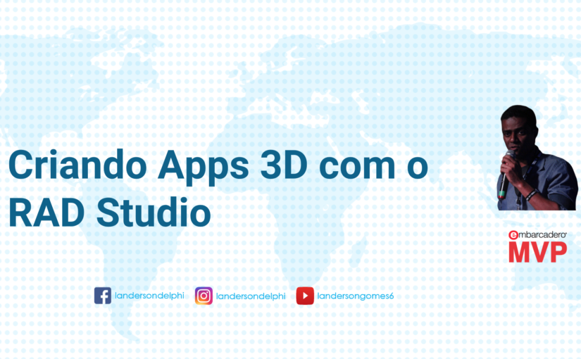 Apps 3D com Delphi e FMX, fundamentos e exemplos.