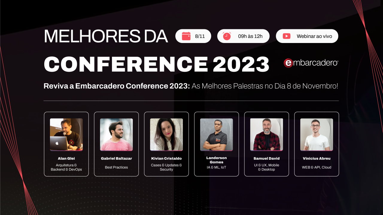 As melhores da Embarcadero Conference 2023